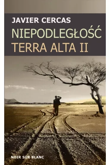 Niepodległość. Terra Alta II