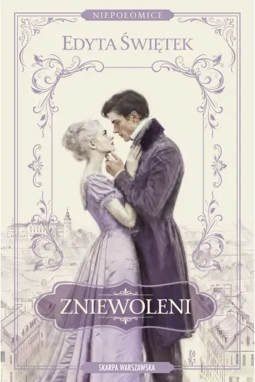 Zniewoleni. Niepołomice