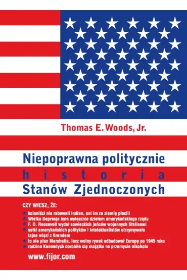 Niepoprawna politycznie historia Stanów Zjednoczonych