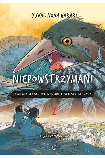 Niepowstrzymani 2. Dlaczego świat nie jest sprawiedliwy