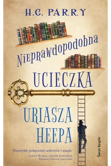 Nieprawdopodobna ucieczka Uriasza Heepa