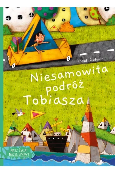 Niesamowita Podróż Tobiasza