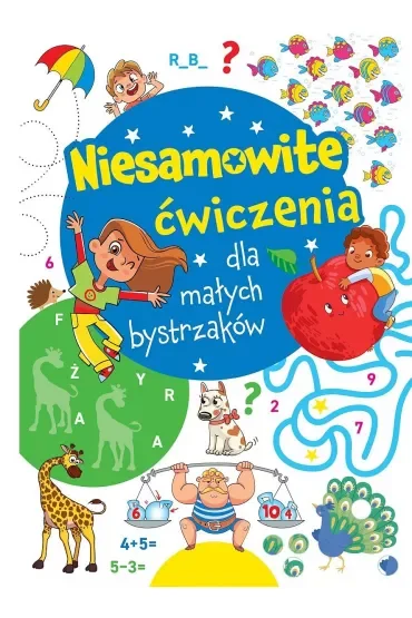 Niesamowite ćwiczenia dla małych bystrzaków. Niebieska
