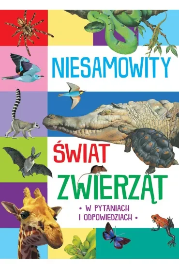 Niesamowity świat zwierząt