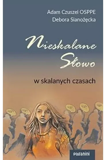 Nieskalane Słowo w skalanych czasach