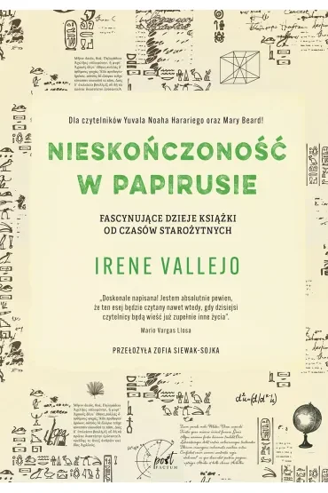 Nieskończoność w papirusie. Fascynujące dzieje książki od czasów starożytnych