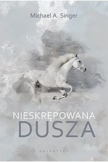 Nieskrępowana dusza
