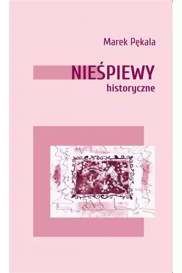 Nieśpiewy historyczne