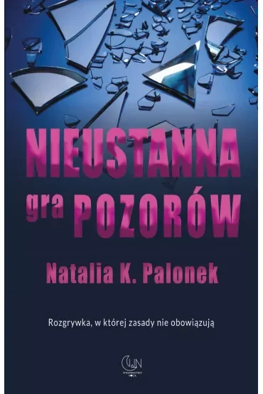 Nieustanna gra pozorów