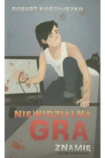 Niewidzialna gra. Część I. Znamię