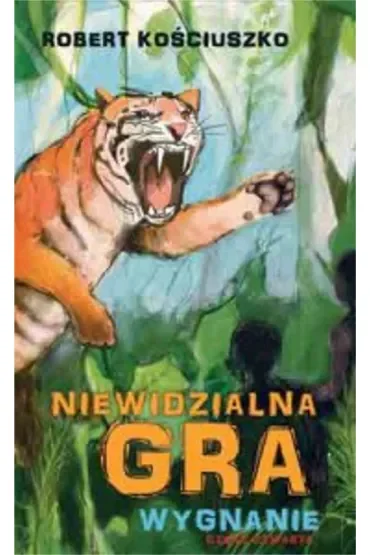 Niewidzialna gra. Część IV. Wygnanie