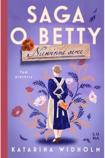 Saga o Betty. Niewinne serce. Tom 1