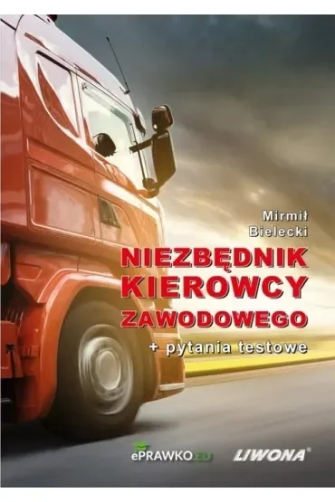 Niezbędnik kierowcy zawodowego + pytania testowe