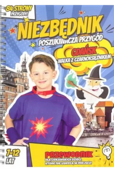 Niezbędnik poszukiwacza przygód GDAŃSK