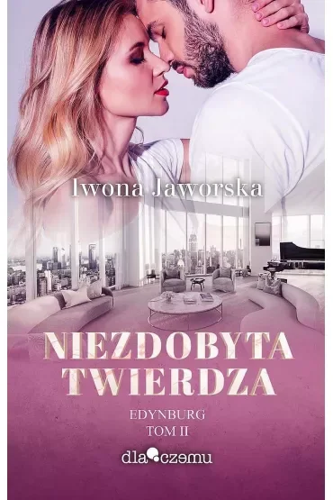 Niezdobyta twierdza. Edynburg. Tom 2