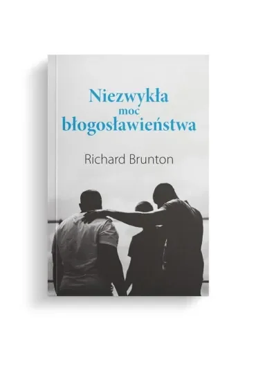 Niezwykła moc błogosławieństwa