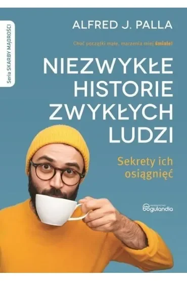Niezwykłe historie zwykłych ludzi