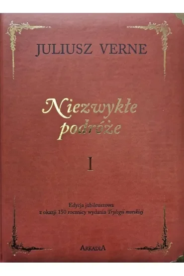 Niezwykłe podróże. Tom 1. Wydanie kolekcjonerskie