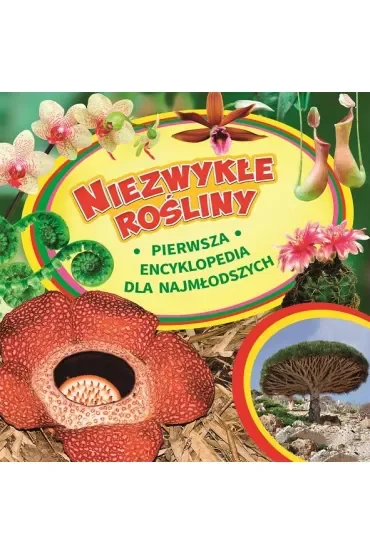 Niezwykłe rośliny *