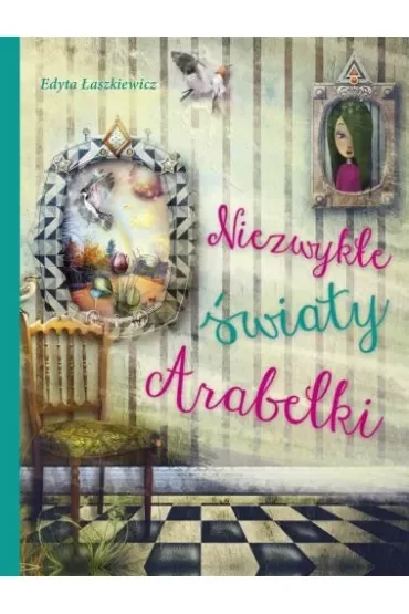 Niezwykłe światy Arabelki