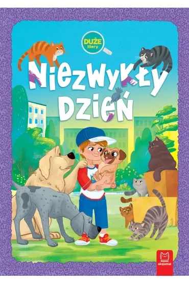 NIEZWYKŁY DZIEŃ. DUŻE LITERY. OPRAWA TWARDA