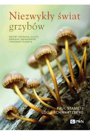 Niezwykły świat grzybów