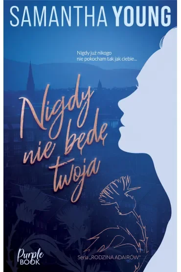 Nigdy nie będę Twoja