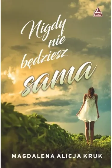 Nigdy nie będziesz sama