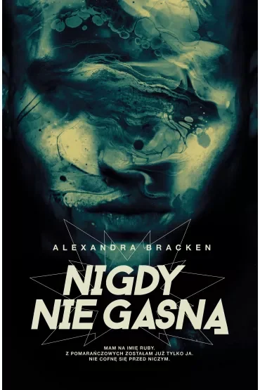 Nigdy nie gasną. Mroczne umysły. Tom 2