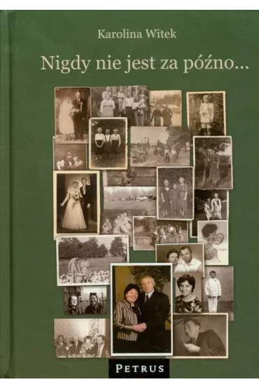 Nigdy Nie Jest Za Późno Tw