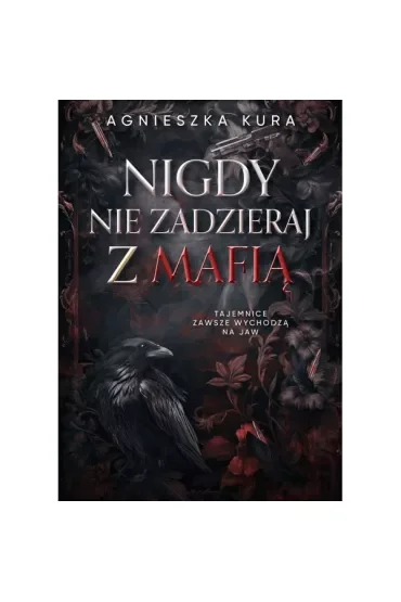 Nigdy nie zadzieraj z mafią