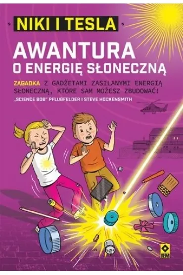Niki i Tesla Awantura o energię słoneczną