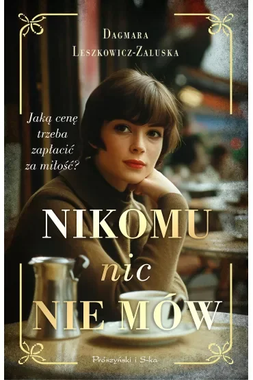 Nikomu nic nie mów