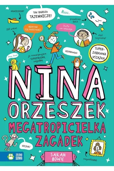 Nina Orzeszek. Megatropicielka zagadek
