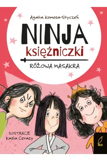Ninja Księżniczki. Różowa masakra