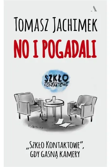 No i pogadali. `Szkło Kontaktowe`, gdy gasną kamery