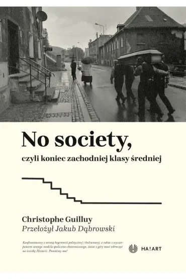 No Society, czyli koniec zachodniej klasy średniej