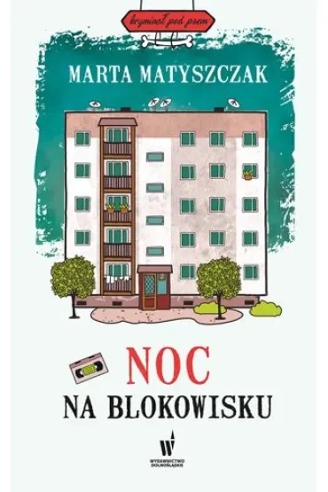 Noc na blokowisku. Kryminał pod psem. Tom 9