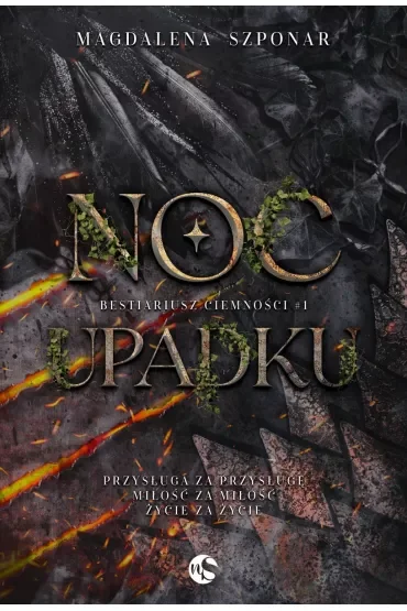 Noc Upadku. Bestiariusz Ciemności. Tom 1