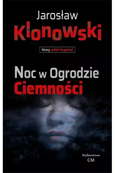 Noc w Ogrodzie Ciemności