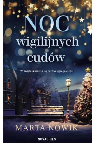 Noc wigilijnych cudów