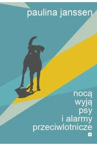 Nocą wyją psy i alarmy przeciwlotnicze