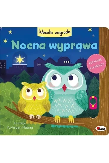Nocna wyprawa /Wesoła zagroda