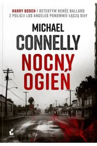 Nocny ogień. Harry Bosch. Tom 22