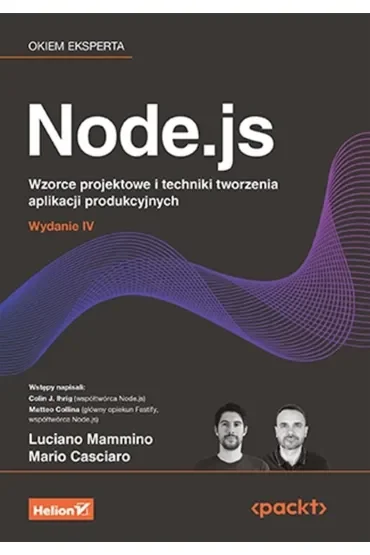 Node.js. Wzorce projektowe i techniki tworzenia aplikacji produkcyjnych