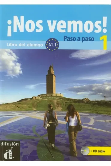 Nos vemos! 1 Paso a paso A1.1 + CD
