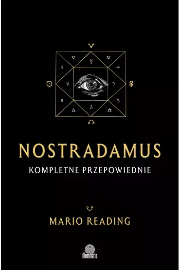 Nostradamus. Kompletne przepowiednie