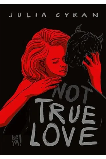 not TRUE LOVE