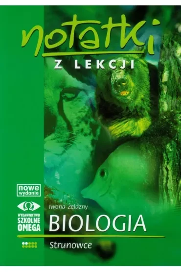 Notatki z Lekcji Biologii. Strunowce. Część 2
