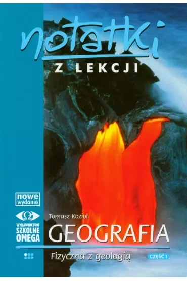 Notatki z Lekcji Geografii. Fizyczna z geologią. Część 1